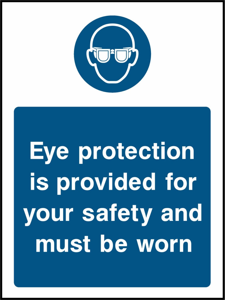 Eye protection is provided for your safety and must be worn - Safety Decals Ltd