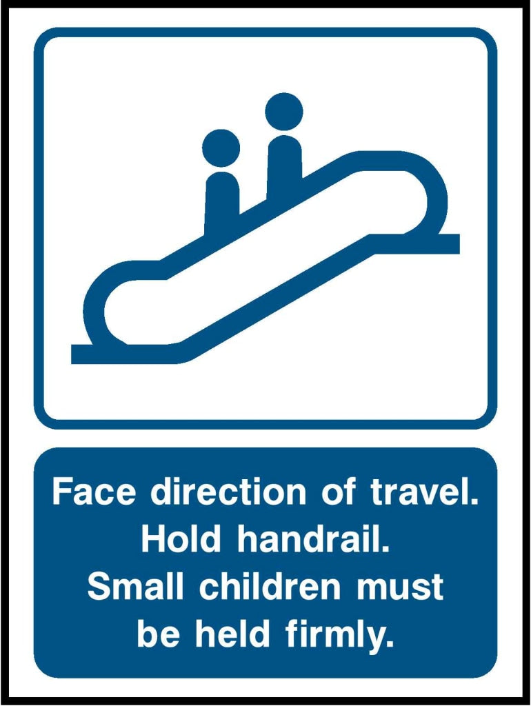 Face direction of travel Hold handrail - Safety Decals Ltd