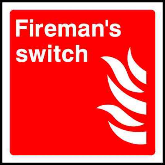 Fireman's switch - Safety Decals Ltd