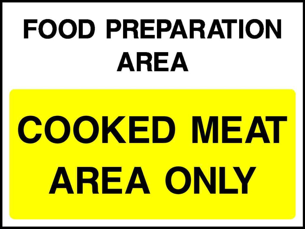 FOOD PREPARATION AREA COOKED MEAT AREA ONLY - Safety Decals Ltd