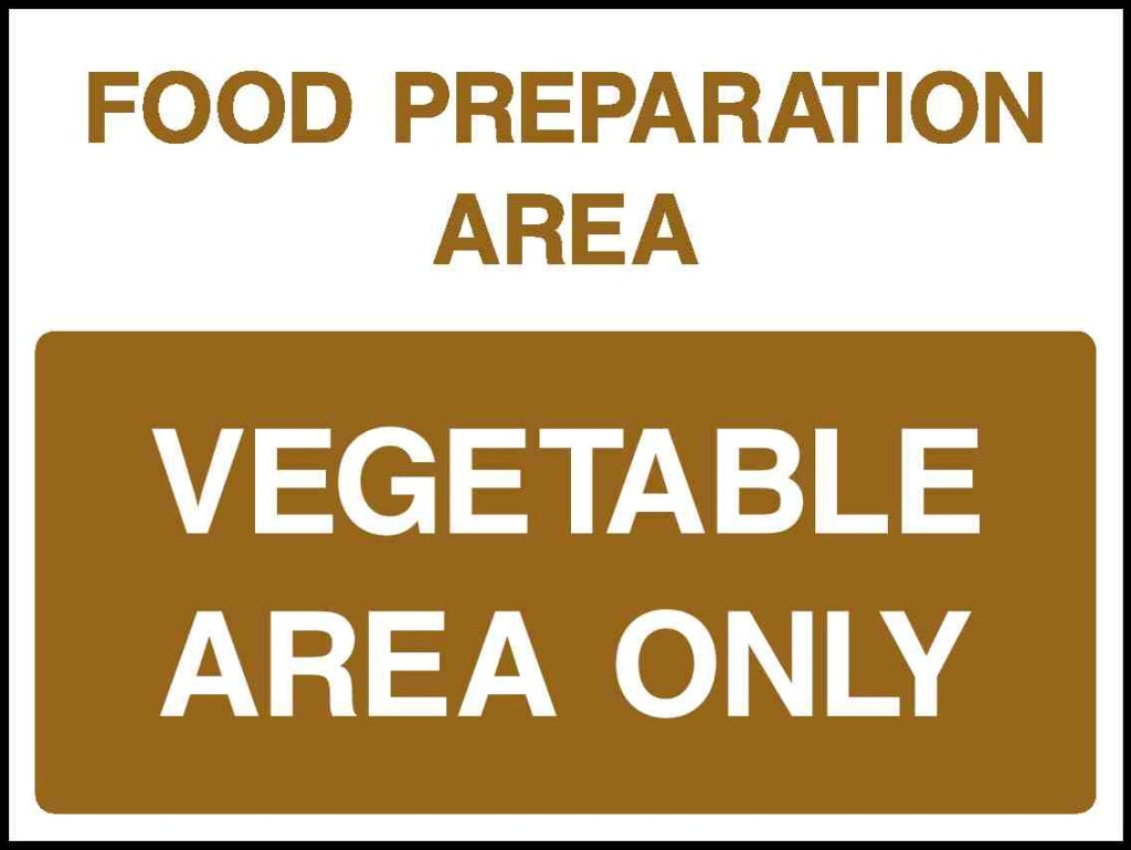 FOOD PREPARATION AREA VEGETABLE AREA ONLY - Safety Decals Ltd
