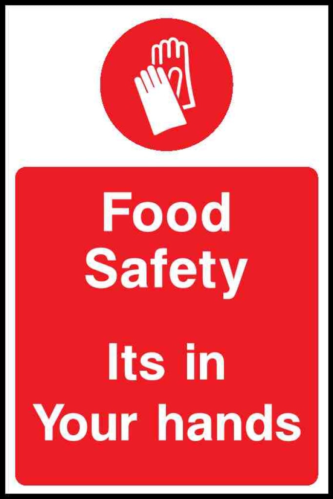 Food Safety 
Its in Your hands - Safety Decals Ltd