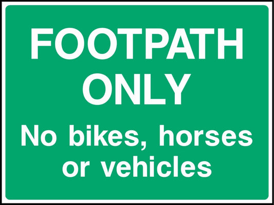 Footpath Only No Bikes Horses Or Vehicles