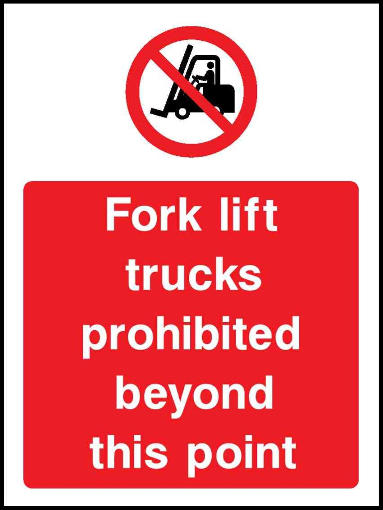 Fork lift trucks prohibited beyond this point - Safety Decals Ltd