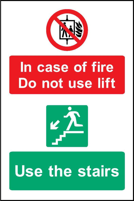 In Case Of Fire Do Not Use Lift Use The Stairs