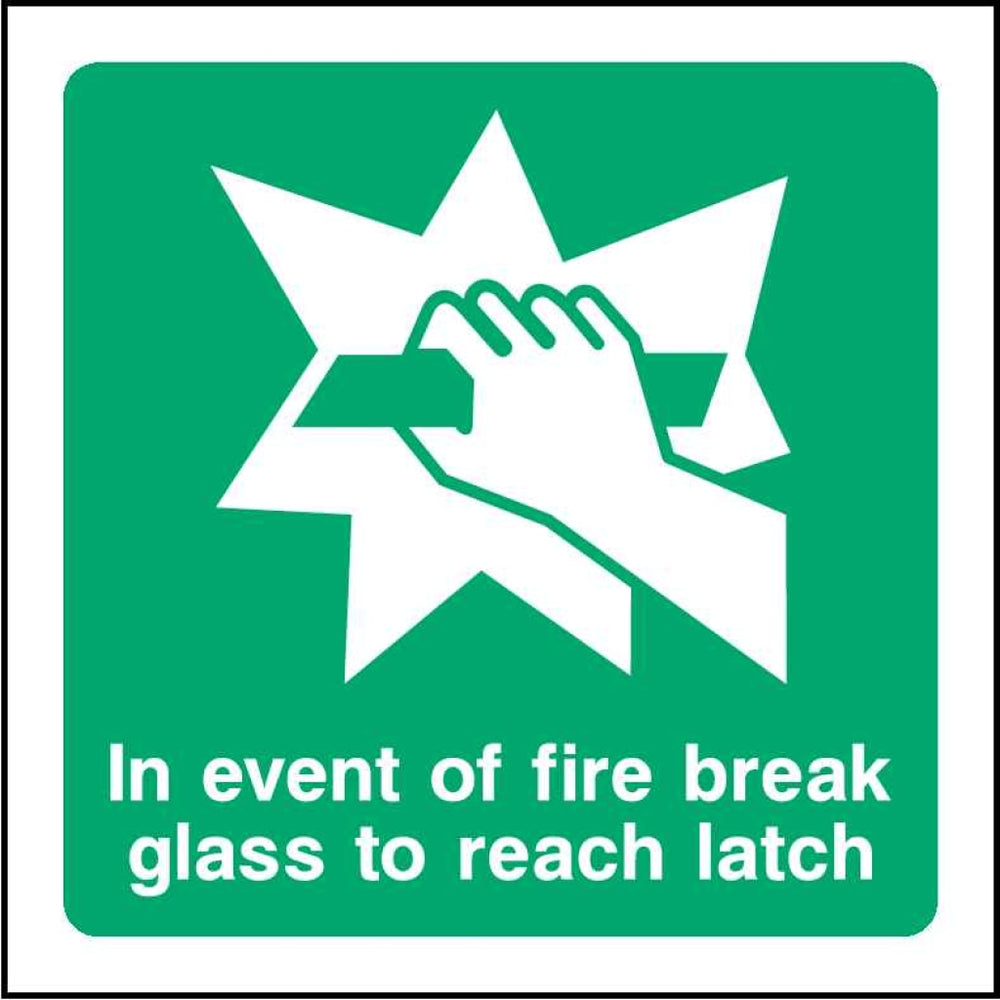 In event of fire break glass to reach latch
