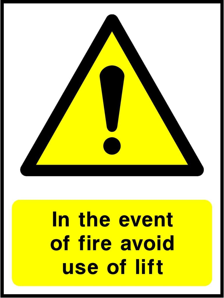 In the event of fire avoid 
use of lift - Safety Decals Ltd