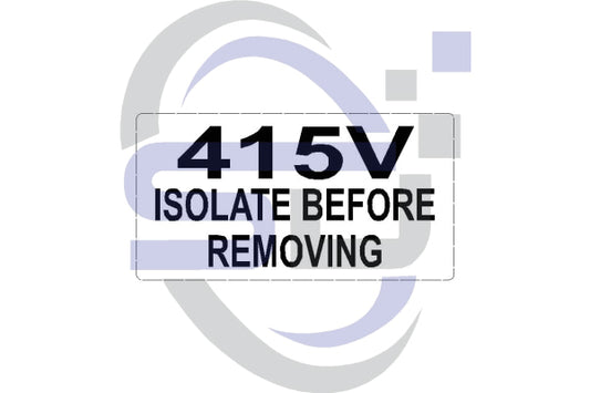 Isolate before removing 415v decal - Safety Decals Ltd