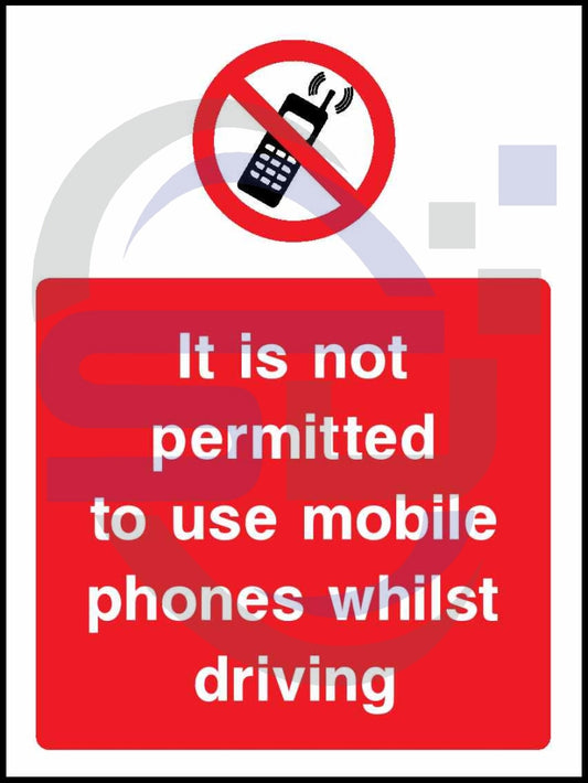 It Is Not Permitted To Use Mobile Phones Whilst Driving