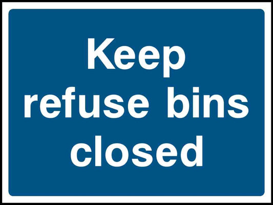 Keep Refuse Bins Closed