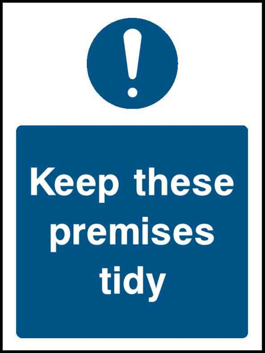 Keep These Premises Tidy Portrait