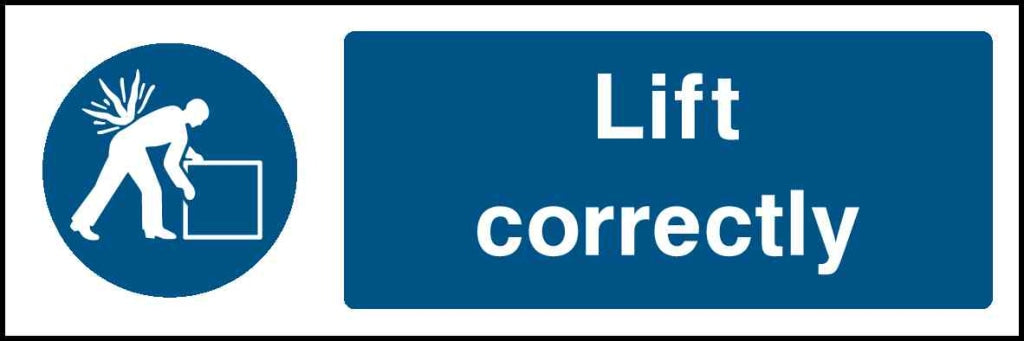 Lift correctly - Safety Decals Ltd