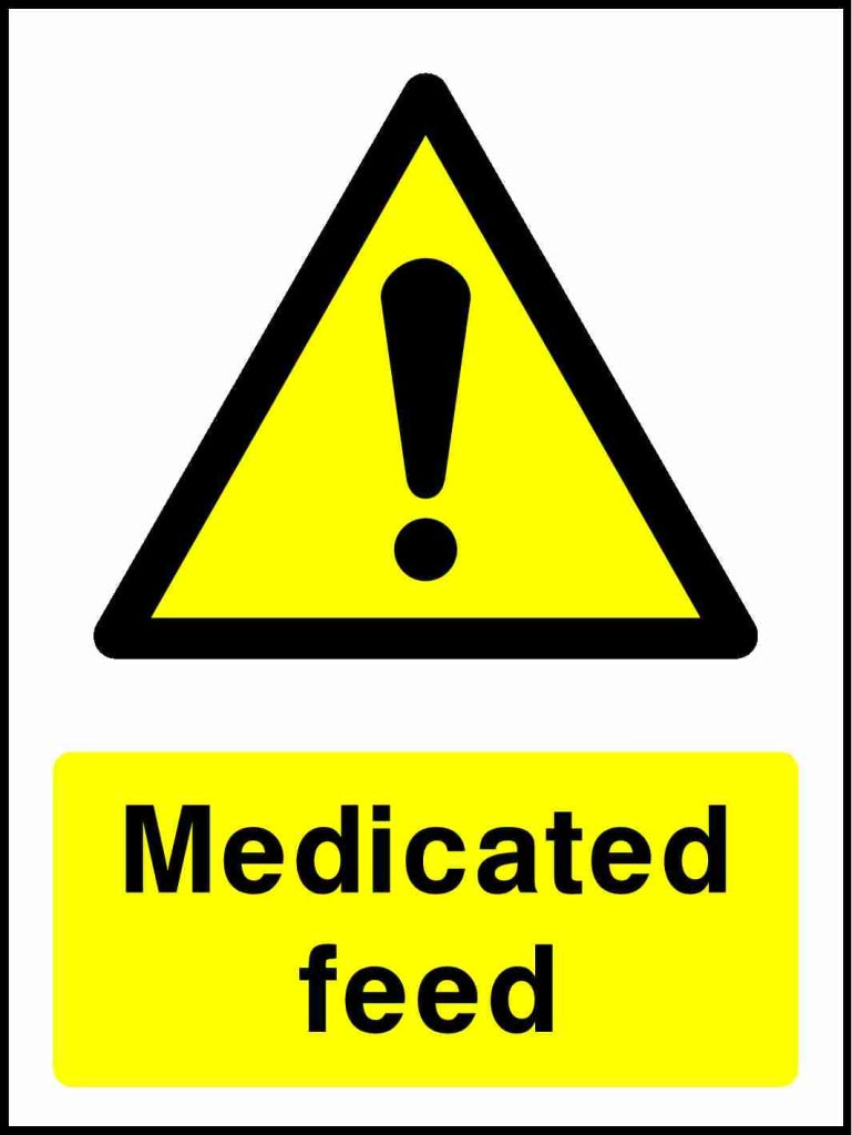 Medicated feed - Safety Decals Ltd