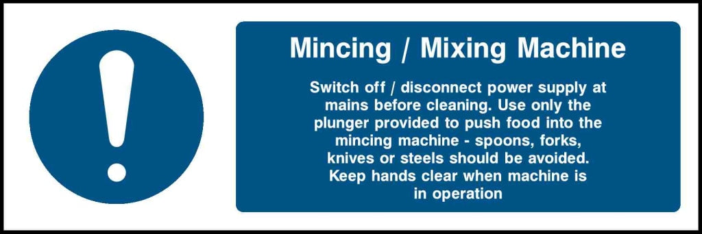 Mincing / Mixing Machine 
Switch off/disconnect power - Safety Decals Ltd