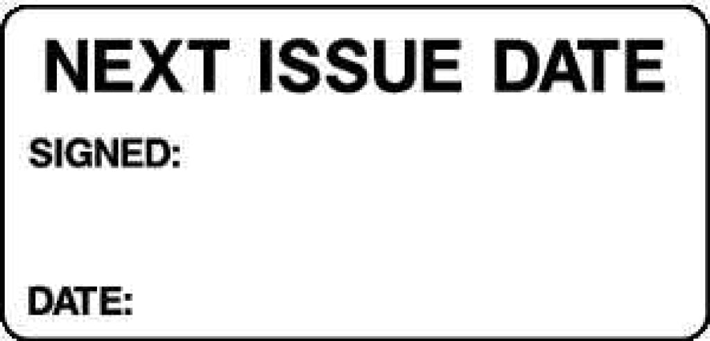 NEXT ISSUE DATE SIGNED: DATE: - Safety Decals Ltd