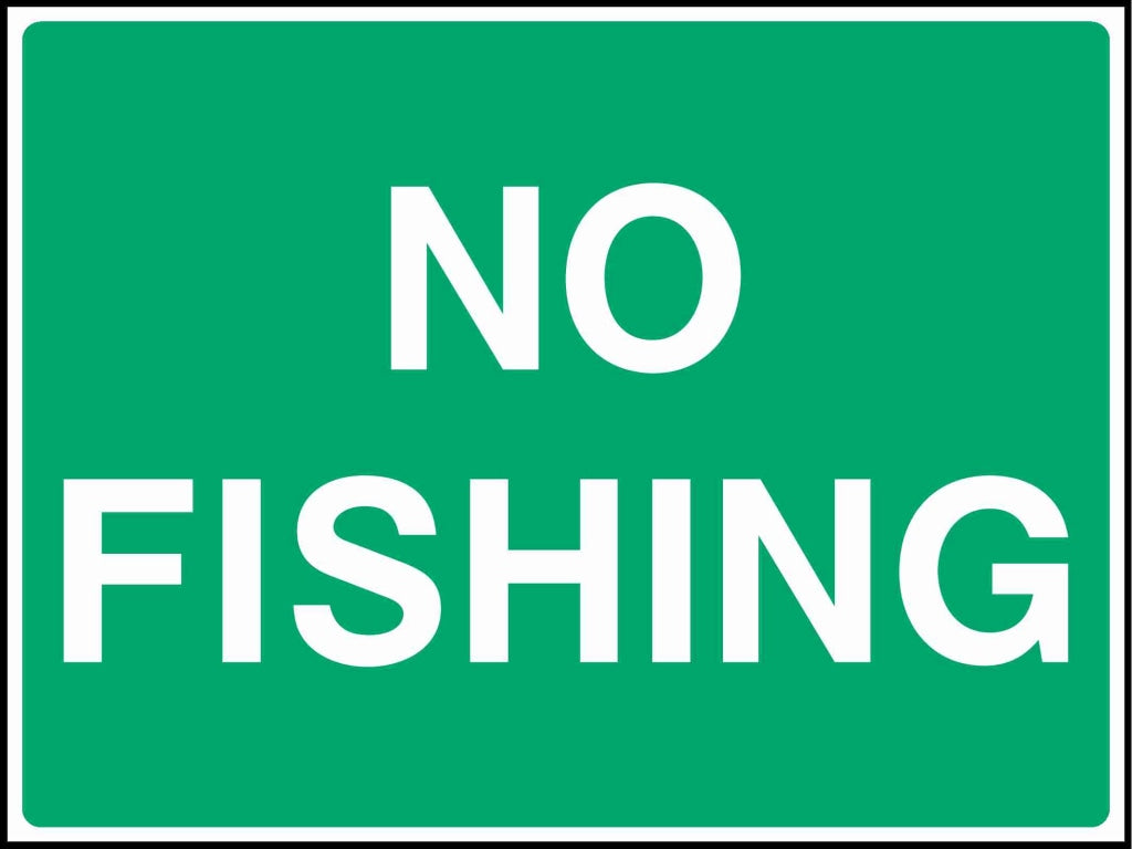 NO FISHING - Safety Decals Ltd