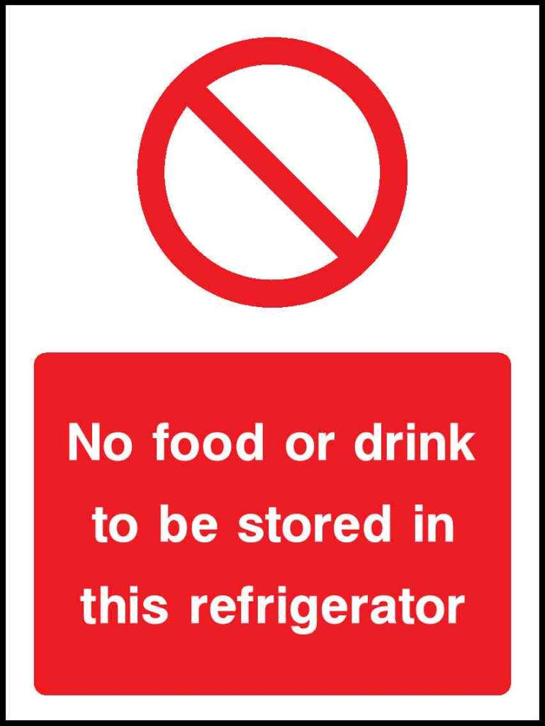 No food or drink to be stored in this refrigerator - Safety Decals Ltd