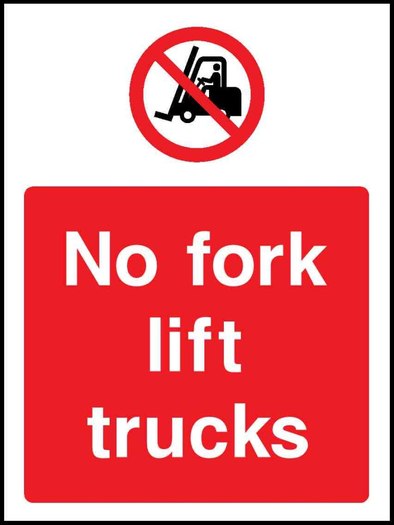 No fork lift trucks - Safety Decals Ltd