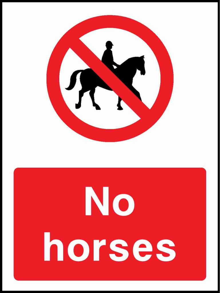 No horses - Safety Decals Ltd