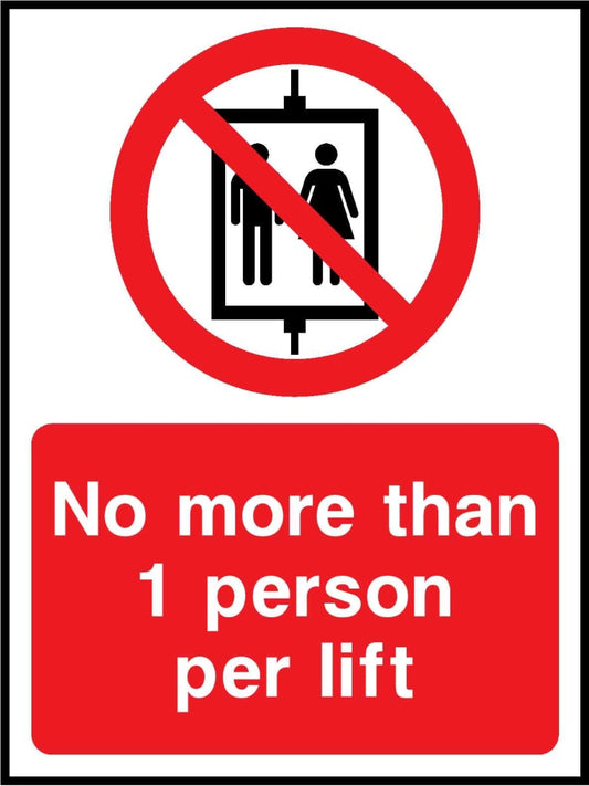 No more than 1 person per lift - Safety Decals Ltd