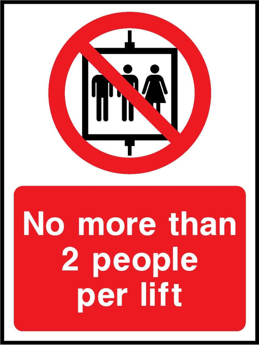 No more than 2 people per lift - Safety Decals Ltd