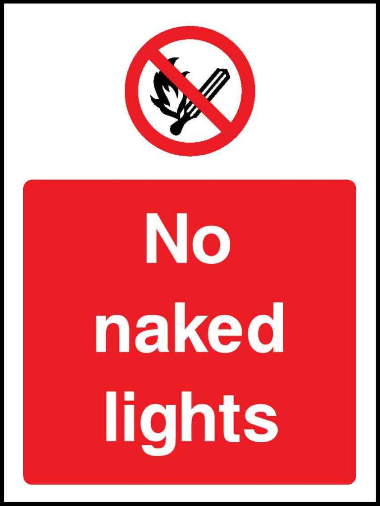 No naked lights - Safety Decals Ltd