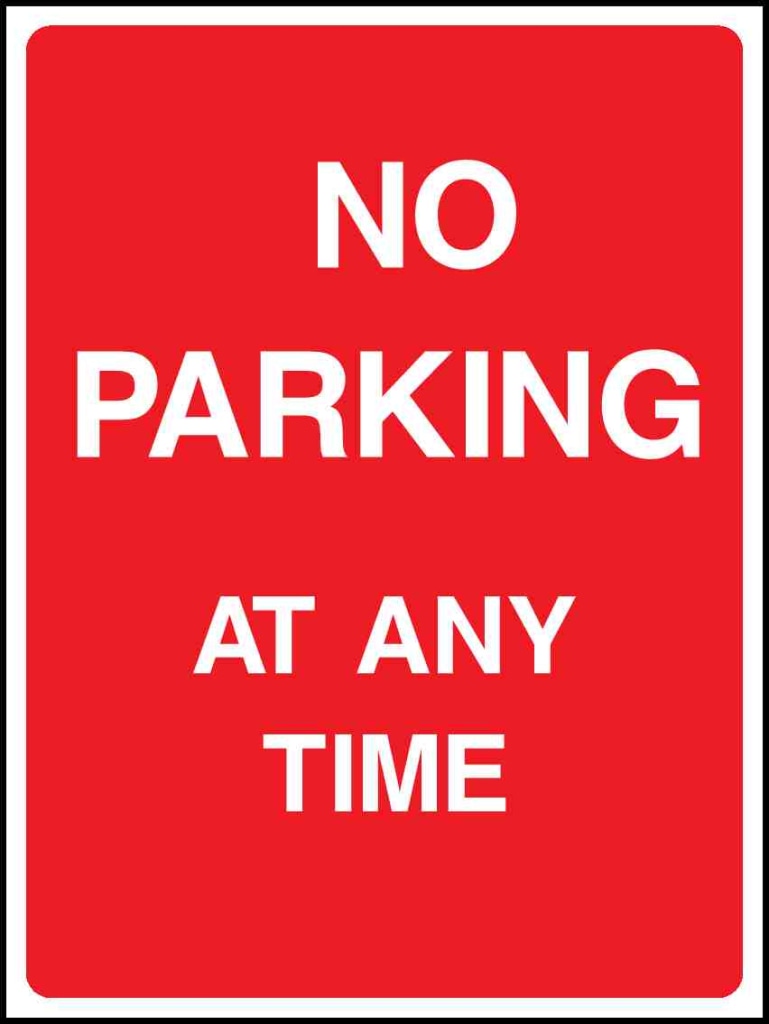 NO PARKING AT ANY TIME - Safety Decals Ltd