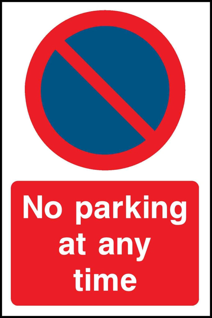 No parking at any time - Safety Decals Ltd