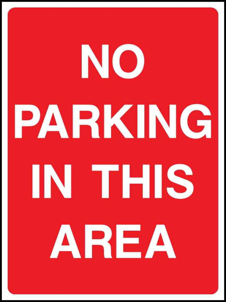 NO PARKING IN THIS AREA - Safety Decals Ltd