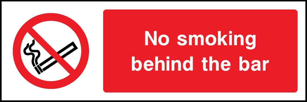 No smoking behind the bar - Safety Decals Ltd