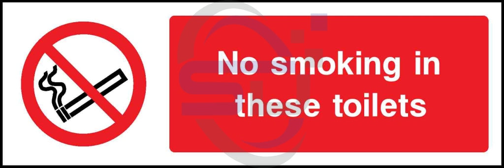 No smoking in these toilets - Safety Decals Ltd