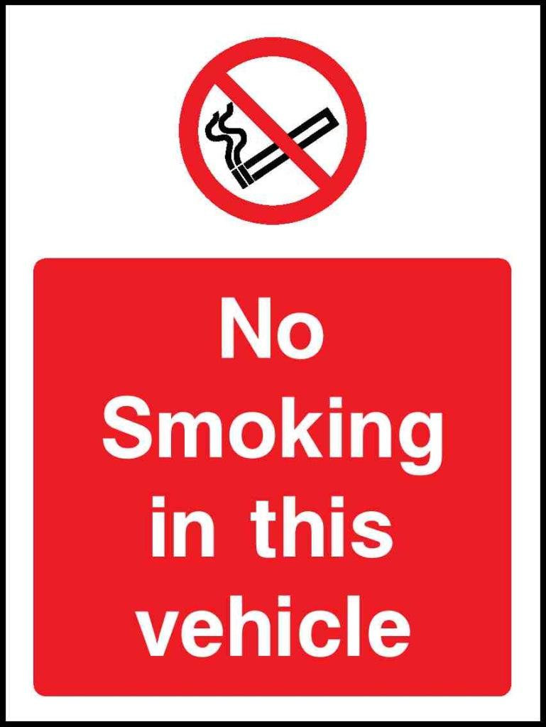 No smoking in this vehicle - Safety Decals Ltd