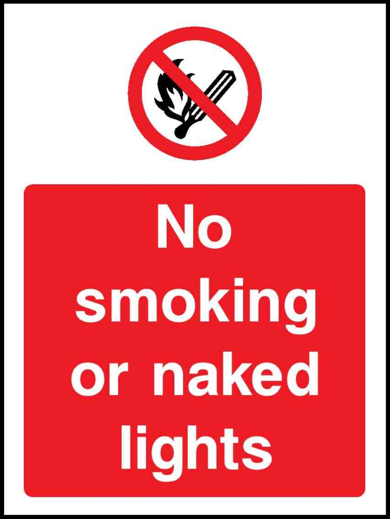 No smoking or naked lights - Safety Decals Ltd