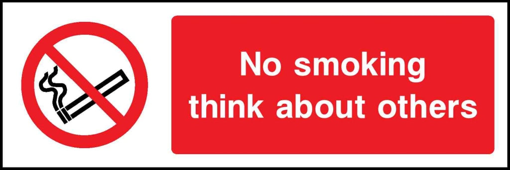 No smoking think about others - Safety Decals Ltd