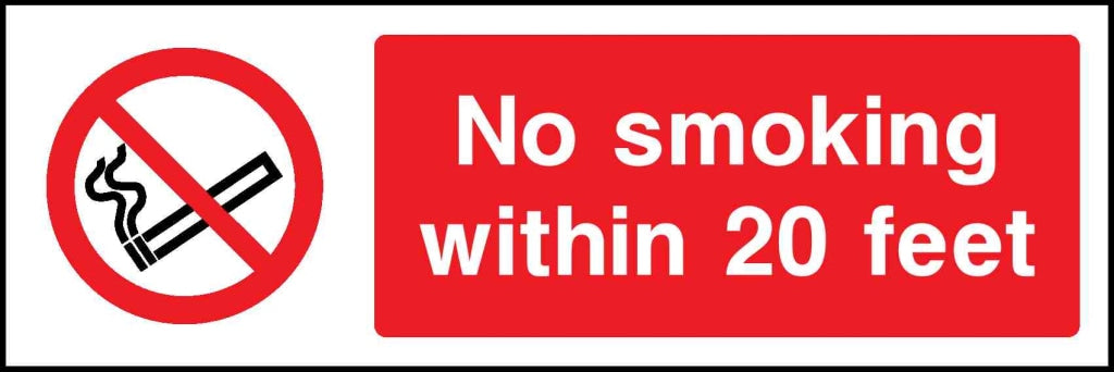 No smoking within 20 feet - Safety Decals Ltd