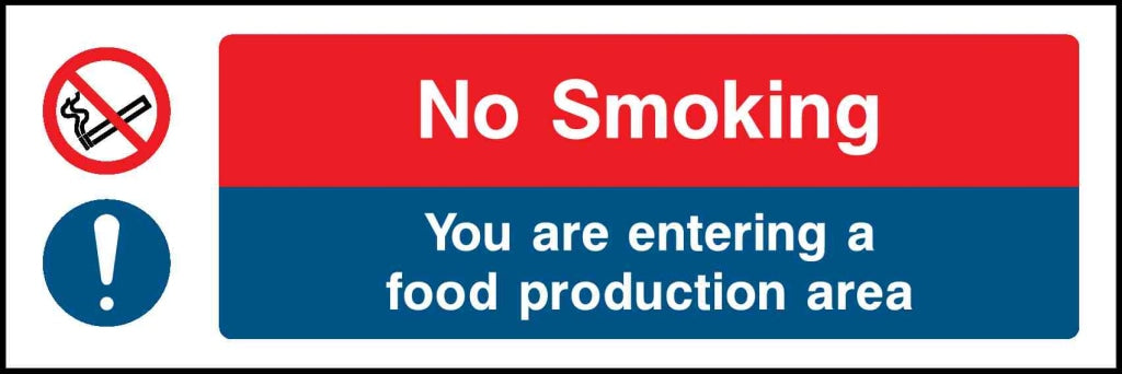 No Smoking 
You are entering a food production area - Safety Decals Ltd