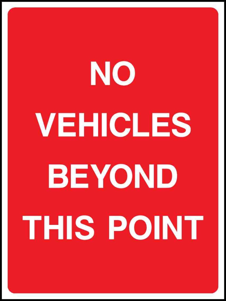 No Vehicles Beyond This Point