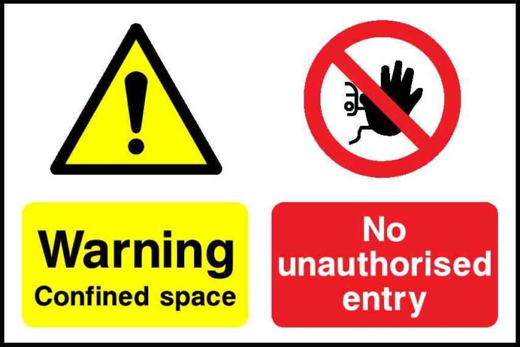 No 
Warning unauthorised 
Confined space 
entry - Safety Decals Ltd