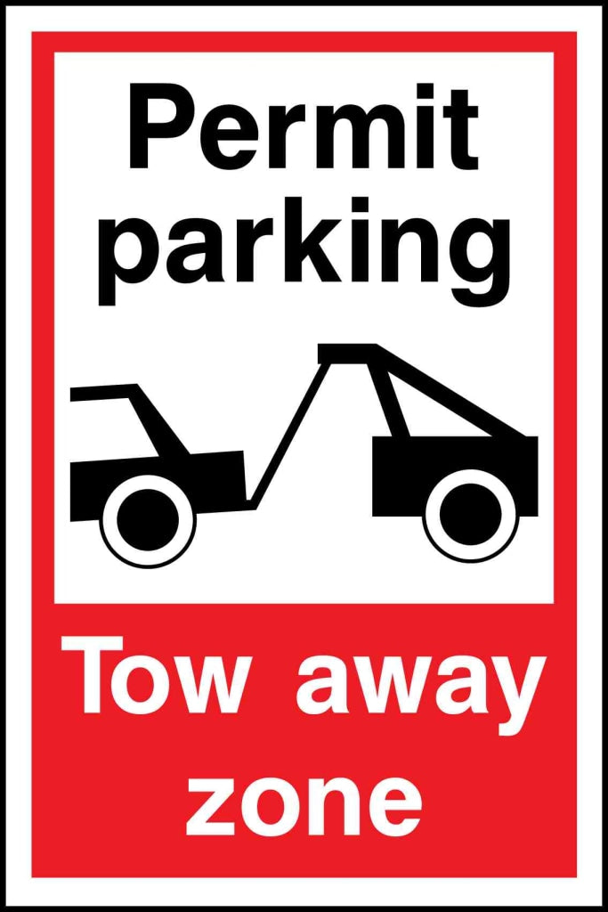 Permit parking Tow away zone - Safety Decals Ltd