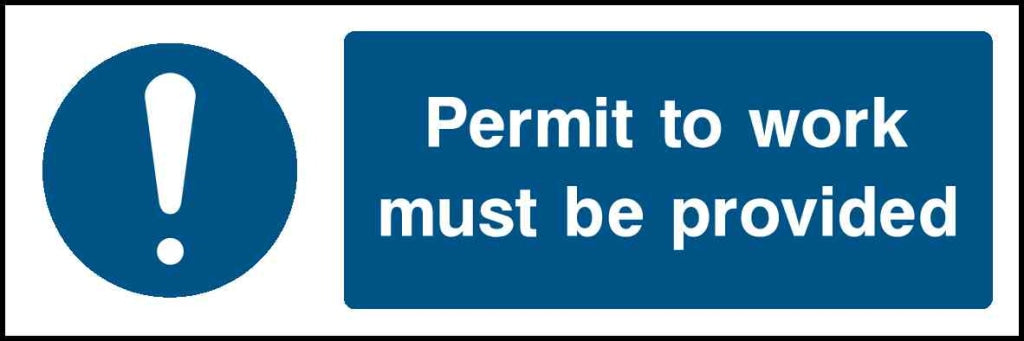 Permit to work must be provided - Safety Decals Ltd