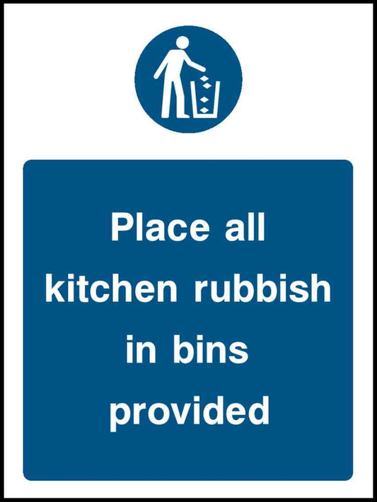 Place All Kitchen Rubbish In Bins Provided