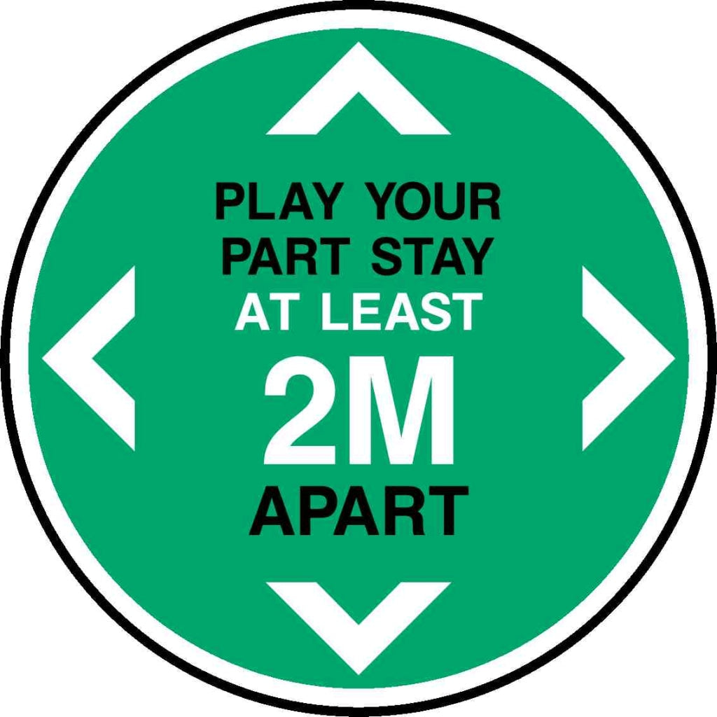 PLAY YOUR PART STAY AT LEAST 2M APART - Safety Decals Ltd