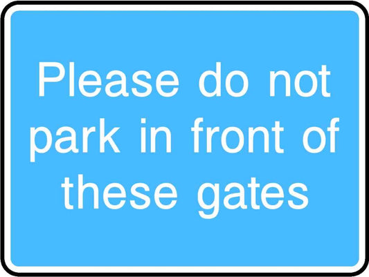 Please Do Not Park In Front Of These Gates