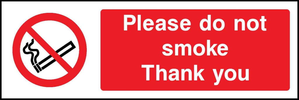 Please do not smoke Thank you - Safety Decals Ltd