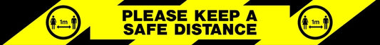 PLEASE KEEP A SAFE DISTANCE 1m - Safety Decals Ltd