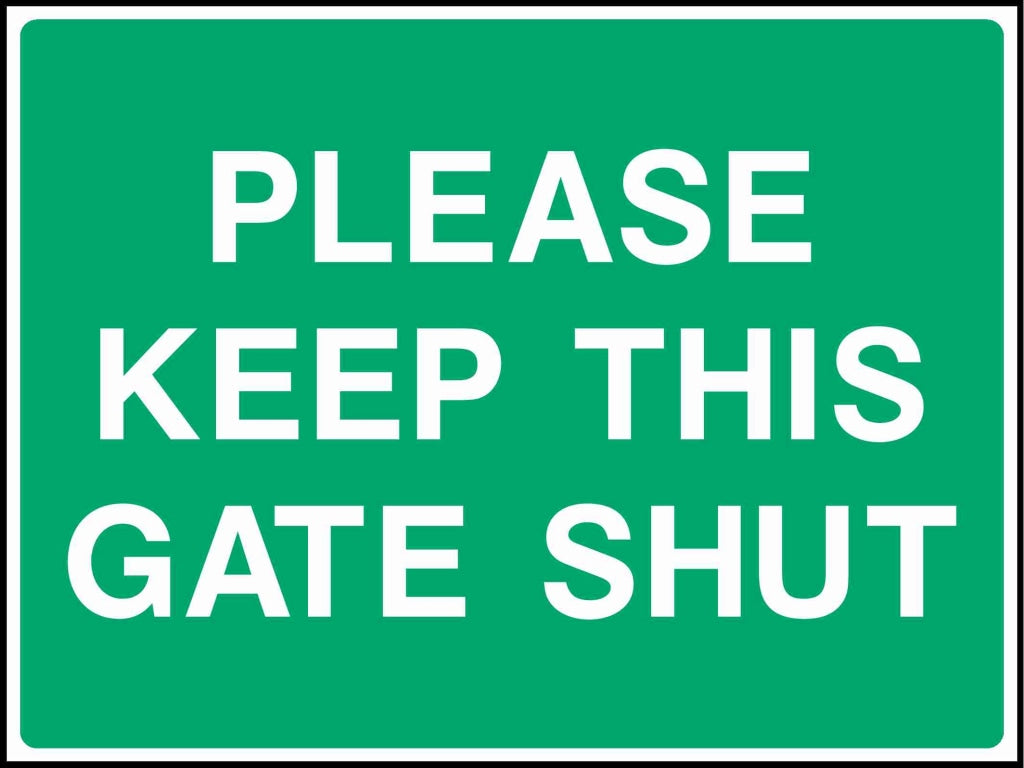 PLEASE KEEP THIS GATE SHUT - Safety Decals Ltd