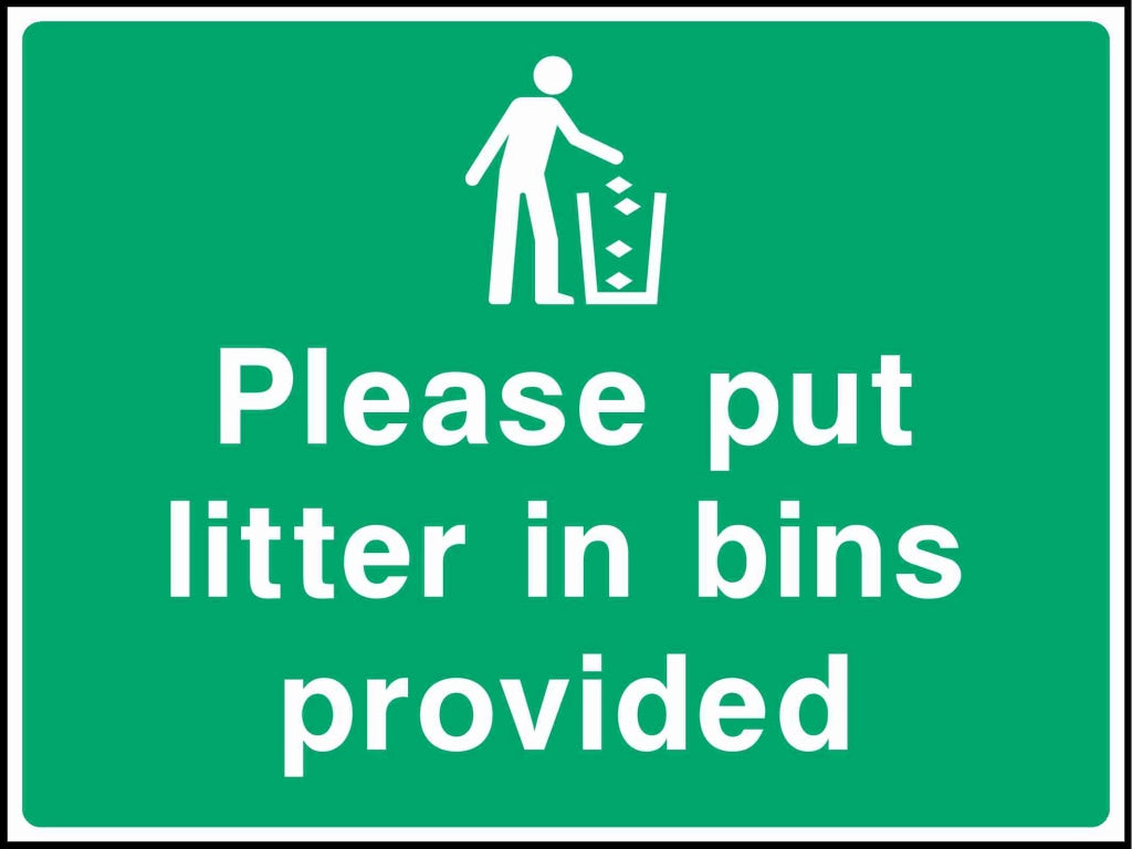 Please put litter in bins provided - Safety Decals Ltd