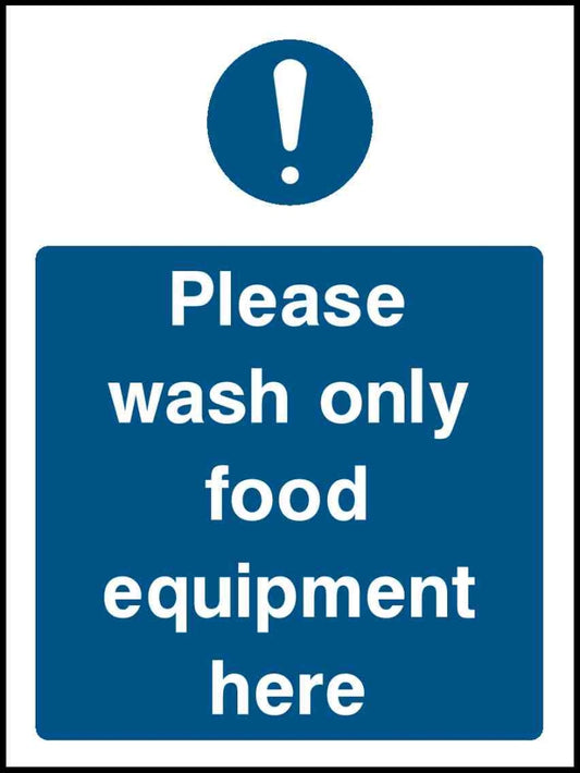 Please Wash Only Food Equipment Here