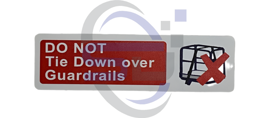 Power Tower, DO NOT tie down over guard rails Single Decal, SAF1047 - Safety Decals Ltd