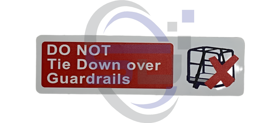 Power Tower, DO NOT tie down over guard rails Single Decal, SAF1047 - Safety Decals Ltd